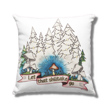 Load image into Gallery viewer, Let that Shiitake Go Mushroom Pun Pillow Cover