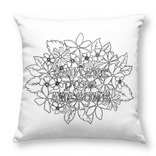 Load image into Gallery viewer, I Radiate Pure Awesome Pillow Cover