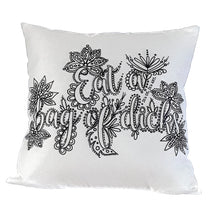 Load image into Gallery viewer, Eat A Bag Of Dicks Pillow Cover