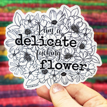Load image into Gallery viewer, I Am A Delicate Fucking Flower Colour Your Own Sticker