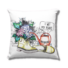 Load image into Gallery viewer, I Wet My Plants Gardener&#39;s Throw Pillow Cover