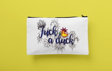 Load image into Gallery viewer, Fuck A Duck Zip Pouch