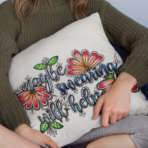 Maybe Swearing Will Help Pillow Cover