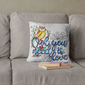 Owl You Need Is Love Pillow Cover