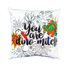 Load image into Gallery viewer, Pillow Cover - You Are Dino-mite