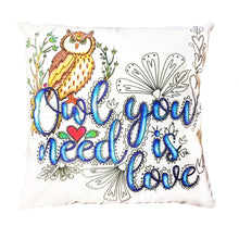 Load image into Gallery viewer, Owl You Need Is Love Pillow Cover