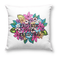 Load image into Gallery viewer, I Radiate Pure Awesome Pillow Cover