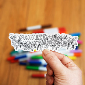 Sticker - I Radiate Pure Awesome (Colour Your Own Sticker)