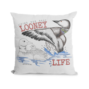 Pillow Cover - Living Our Best Looney Life
