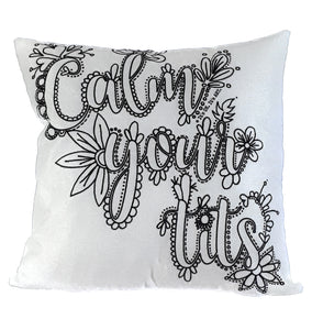 Pillow Cover - Calm Your Tits
