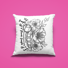 Load image into Gallery viewer, Pillow Cover - Not Fragile Like A Flower, Fragile Like A Bomb