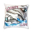 Pillow Cover - Living Our Best Looney Life